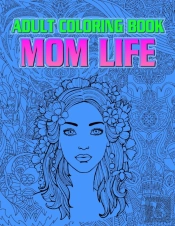 Mom Life