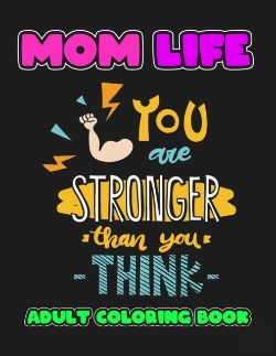Bertrand.pt - Mom Life You Are Stronger Than You Think
