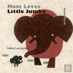 Bertrand.pt - Mom Loves Little Jumbo