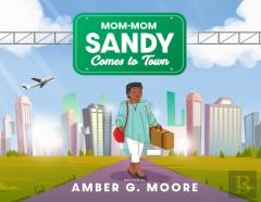 Mom-Mom Sandy Comes To Town