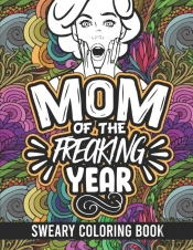 Mom Of The Freakin' Year
