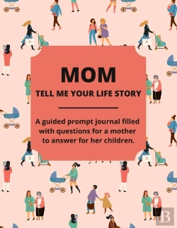Bertrand.pt - Mom Tell Me Your Life Story