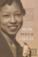 Mom, Twice A Child