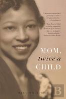 Mom, Twice A Child