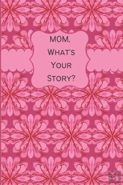 Bertrand.pt - Mom, What'S Your Story?