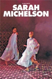Moma Dance: Sarah Michelson /Anglais