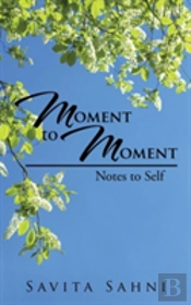 Moment To Moment