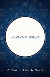 Momentary Mother