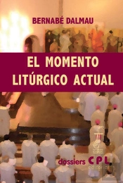 Momento Litúrgico Actual, El