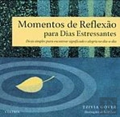 Momentos de Reflexão para Dias Estressantes