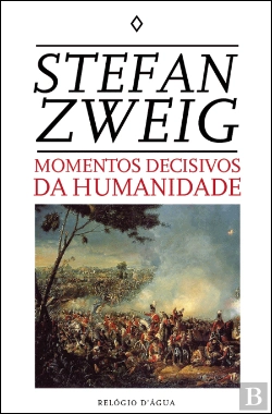 Bertrand.pt - Momentos Decisivos da Humanidade