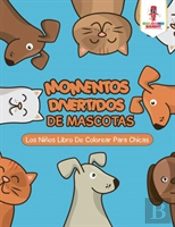 Momentos Divertidos De Mascotas