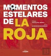 Momentos Estelares De La Roja