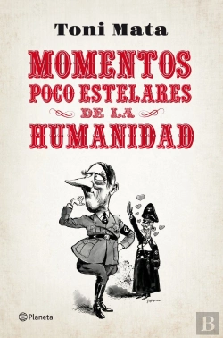 Bertrand.pt - Momentos Poco Estelares De La Humanidad