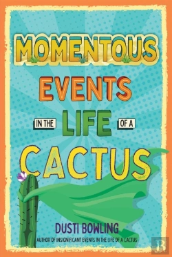 Bertrand.pt - Momentous Events In The Life Of A Cactus