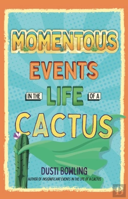 Bertrand.pt - Momentous Events In The Life Of A Cactus