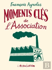 Moments Clés De L'Association