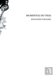 Moment(S) De Vie(S)