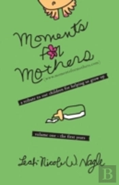 Moments For Mothers