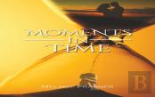 Moments In Time