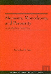 Moments, Monodromy, And Perversity