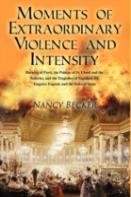 Moments Of Extraordinary Violence And Intensity