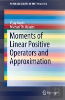 Moments Of Linear Positive Operators And Approximation