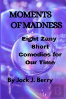 Moments Of Madness