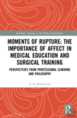 Bertrand.pt - Moments Of Rupture: The Importance Of Affect In Medical Education And Surgical Training