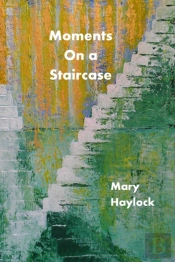 Moments On A Staircase