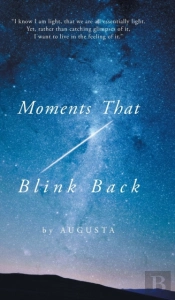 Moments That Blink Back