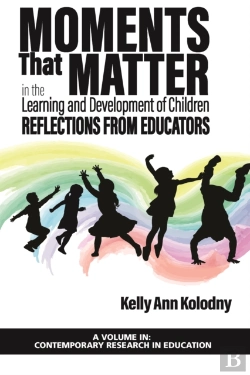 Bertrand.pt - Moments That Matter In The Learning And Development Of Children