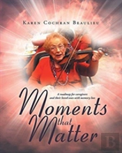 Moments That Matter