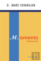 .M.Oments (Volume One)