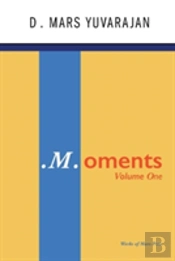 .M.Oments (Volume One)