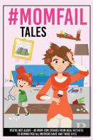 #Momfail Tales - You'Re Not Alone