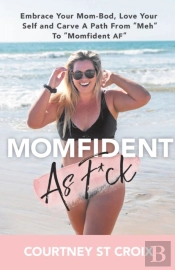 Momfident As F*Ck