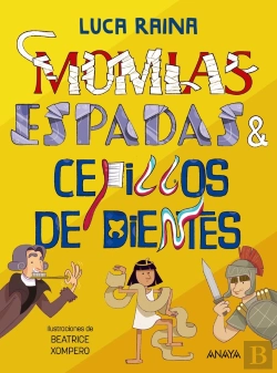 Bertrand.pt - Momias, Espadas Y Cepillos Dientes