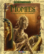Momies Et Autres Voyageurs Éternels