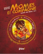 Momies Et Compagnie ; Destination Paris