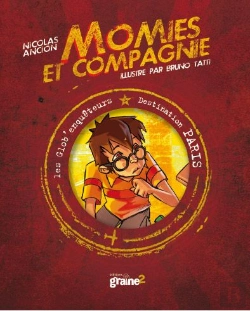 Bertrand.pt - Momies Et Compagnie ; Destination Paris