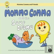 Momma Comma And The Soup Drama