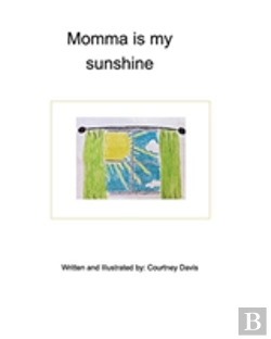 Bertrand.pt - Momma Is My Sunshine