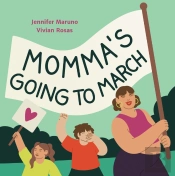 Momma'S Going To March