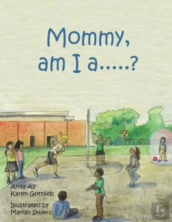 Bertrand.pt - Mommy, Am I A ....?