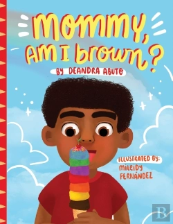 Bertrand.pt - Mommy, Am I Brown