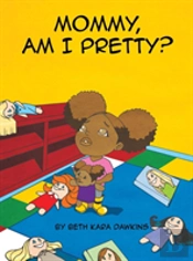 Mommy, Am I Pretty?