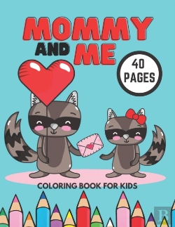 Bertrand.pt - Mommy And Me Coloring Book For Kids