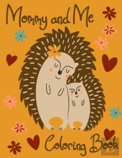 Mommy And Me Coloring Book