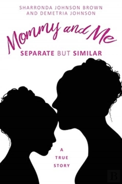 Bertrand.pt - Mommy And Me: Separate But Similar A Tru
